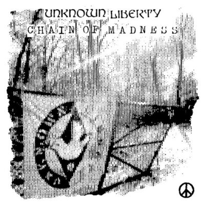 Unknown Liberty - Chain Of Madness: CD, Mini-Album