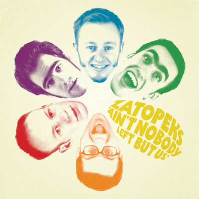 The Zatopeks - Ain't Nobody Left But Us: LP, black