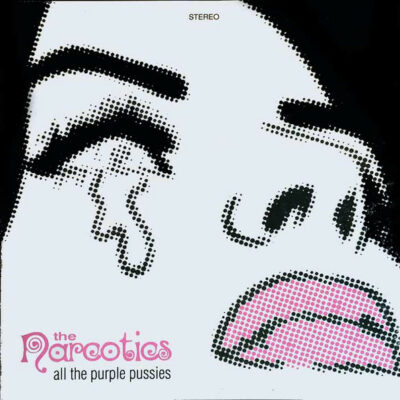 The Narcotics - All The Purple Pussies: CD, Album