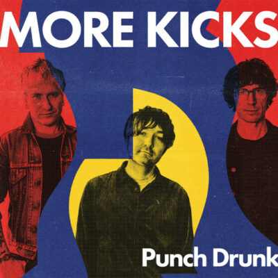 More Kicks - Punch Drunk:  Vinyl, LP, Blue