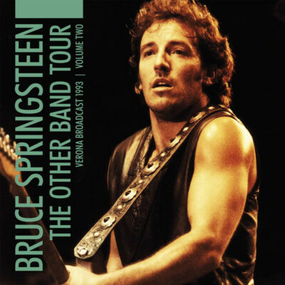 Bruce Springsteen - The Other Band Tour | Verona Broadcast 1993 | Volume Two: 2 x Vinyl, LP, Album