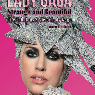 Book: "Lady Gaga: Strange and Beautiful"