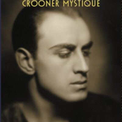 Book: "RUSS COLUMBO AND THE CROONER MYSTIQUE"