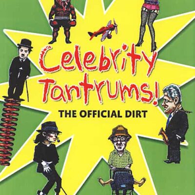 Book: "CELEBRITY TANTRUMS"