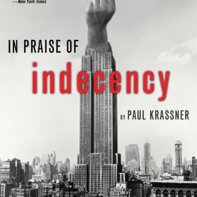 Book: "In Praise of Indecency"