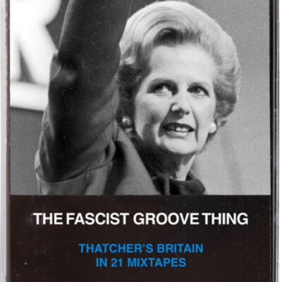 Book: "Fascist Groove Thing, The"