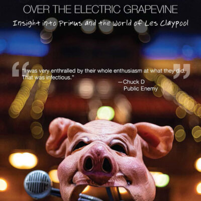 Book: "Primus: Over the Electric Grapevine"
