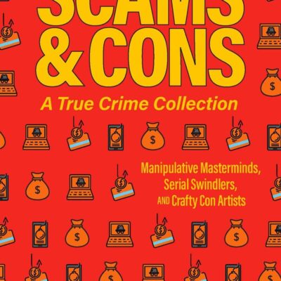 Book: "Scams and Cons"