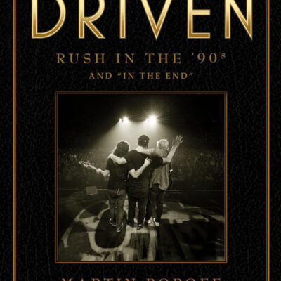 Book: "Driven: Rush in the 90s and 'In The End'"