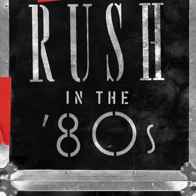 Book: "Limelight: Rush in the '80s"