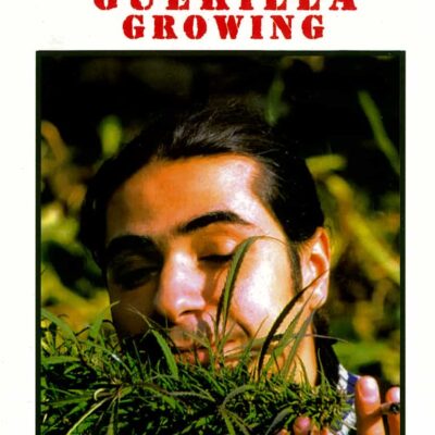 Book: "MARIJUANA OUTDOORS: GUERRILLA GROWING"