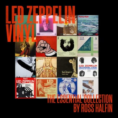 Book: "Led Zeppelin Vinyl: The Essential Collection" by Ross Halfin