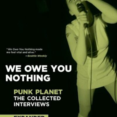 Book: "WE OWE YOU NOTHING: EXPANDED EDITION"