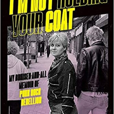 Book: "I'm Not Holding Your Coat"