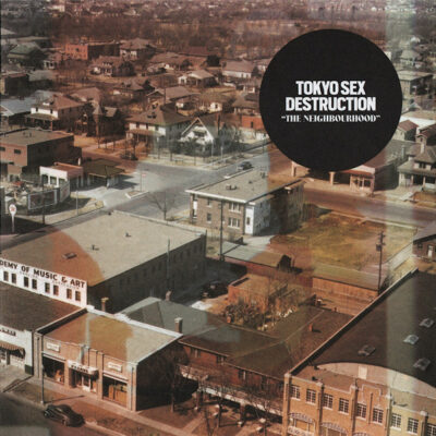 Tokyo Sex Destruction - The Neighbourhood: CD, Album