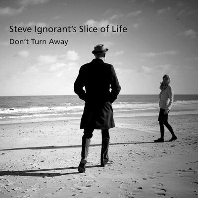 Steve Ignorant's Slice Of Life -  Don't Turn Away: CD, Album