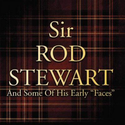 Sir Rod Stewart - And Some Of His Early "Faces": LP