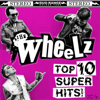 The Wheelz - Top 10 Super Hits!: Vinyl, 12", 45 RPM, Album