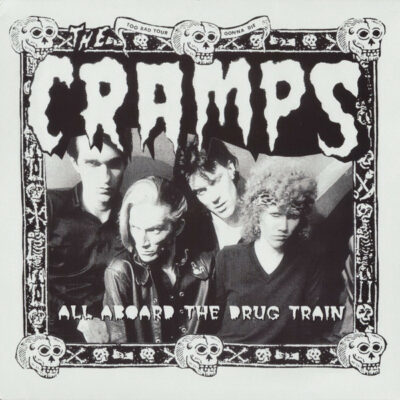 The Cramps - All Aboard The Drug Train: Vinyl, LP