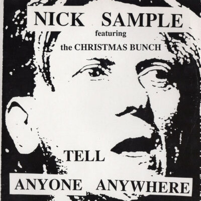 Nick Sample - Tell Anyone Anywhere / Marvellous Person: Vinyl, 7", 45 RPM