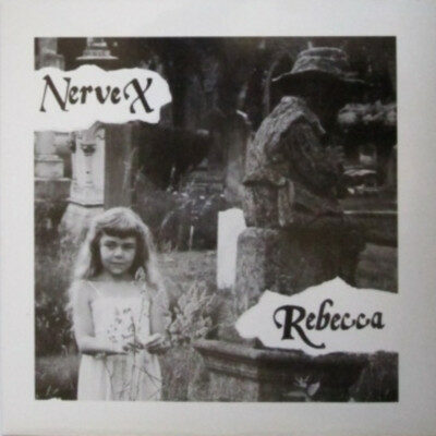 Nerve X - Rebecca: Vinyl, 7", 45 RPM, Single