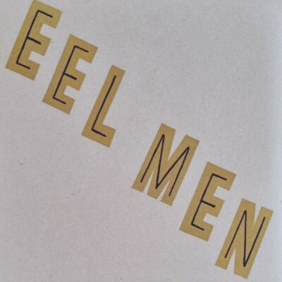 Eel Men - Archetype: Vinyl, 7", 45 RPM, Stereo