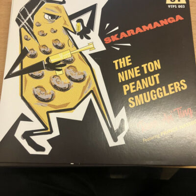 Nine Ton Peanut Smugglers - Rum An' Ting: Vinyl, 7", 45 RPM