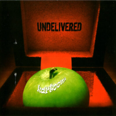 The Kartoons - Undelivered: CD, Album