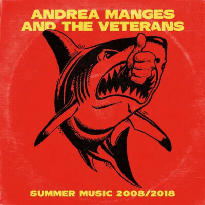 Andrea Manges And The Veterans - Summer Music 2008-2018: LP, Yellow