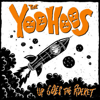 The Yoohoos - Up Goes The Rocket: Vinyl, LP, 45 RPM, Album