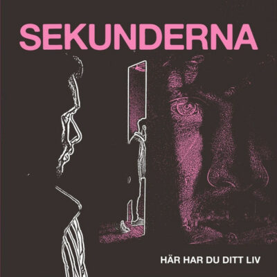 Sekunderna - Här Har Du Ditt Liv: Vinyl, LP, Album, Black