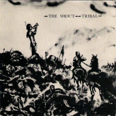 The Shout -Tribal: Vinyl, 7", 45 RPM, Single