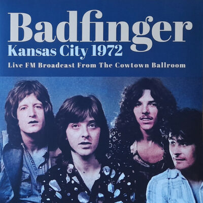 Badfinger - Kansas City 1972: 2 x Vinyl, LP, Gatefold