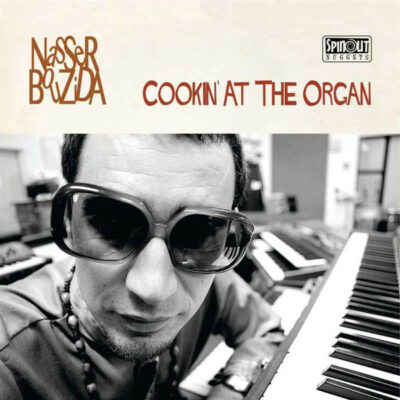 Nasser Bouzida - Cookin' At The Organ: Vinyl, LP, Numbered