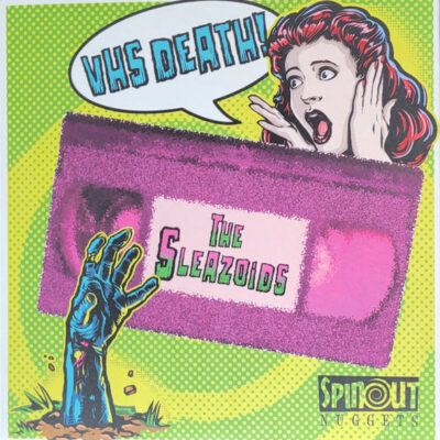 The Sleazoids - VHS Death: Vinyl, 7", 45 RPM, Limited Edition, Numbered
