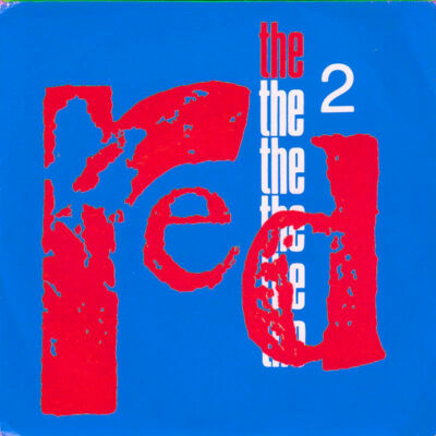 The Red - Those Who Try (Don't Listen To Fools): Vinyl, 7", 45 RPM