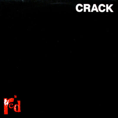 The Red - Crack: Vinyl, LP, Album