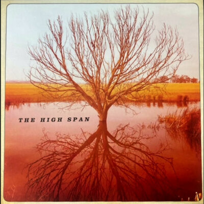 The High Span - The High Span: Vinyl, LP, Limited Edition, Numbered