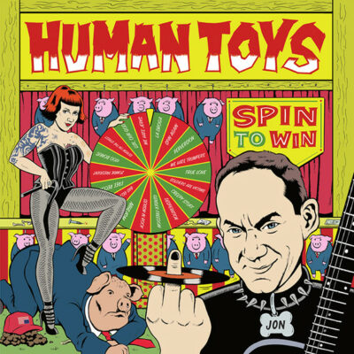 Human Toys - Spin To Win: Vinyl, LP, Album
