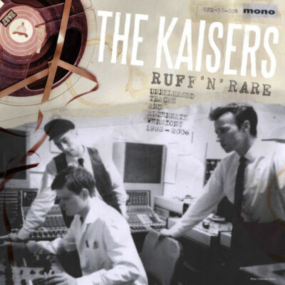 The Kaisers - Ruff 'N' Rare: Vinyl, 10", 33 ⅓ RPM, Album, Mono
