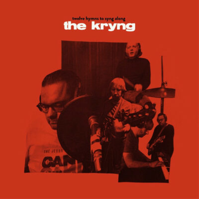 The Kryng - Twelve Hymns To Syng Along: Vinyl, LP, Album, Stereo