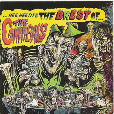 The Cannibals - The Brest Of ...: CD, Compilation, Limited Edition