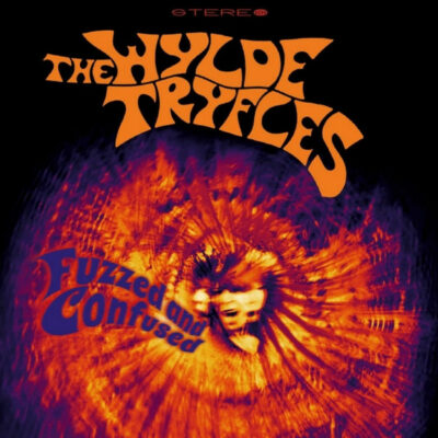 The Wylde Tryfles - Fuzzed and Confused: Vinyl, LP, Album, Stereo