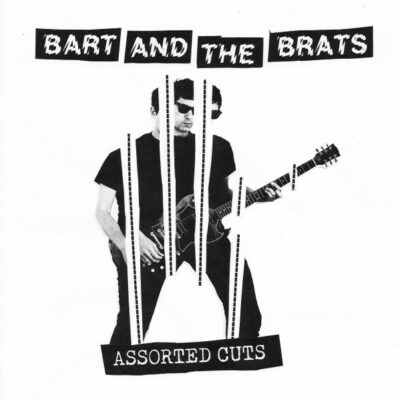 Bart And The Brats - Assorted Cuts: Vinyl, LP