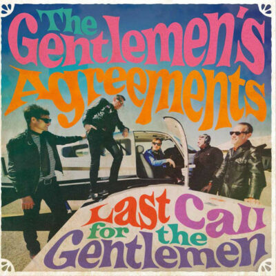The Gentlemen's Agreements - Last Call For The Gentlemen: Vinyl, LP, Album