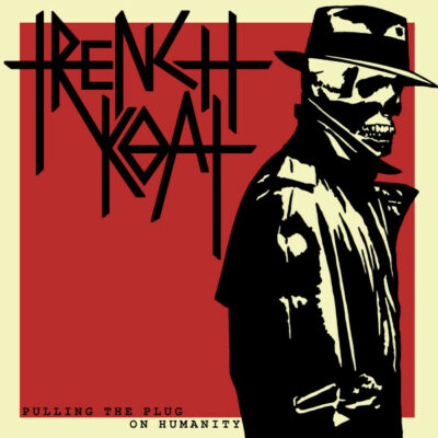 Trenchkoat - Pulling The Plug On Humanity: Vinyl, LP