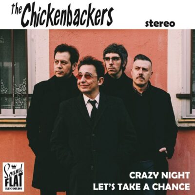 The Chickenbackers - Crazy Night: Vinyl, 7", 45 RPM