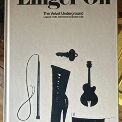 Book: "Linger On: The Velvet Underground"