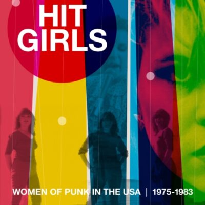 Book: "Hit Girls: Women of Punk in the USA. 1975-1983"