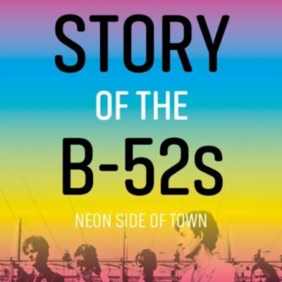 Book: "The Story of the B-52s : Neon Side of Town"